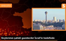 Soykırımın şahidi gazeteciler İsrail’in hedefinde
